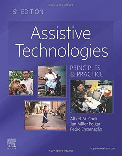 Imagen de archivo de Assistive Technologies: Principles and Practice a la venta por BooksRun