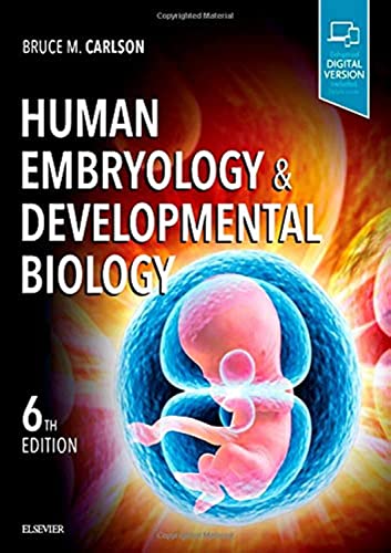 9780323523752: Human Embryology and Developmental Biology, 6e: With STUDENT CONSULT Online Access