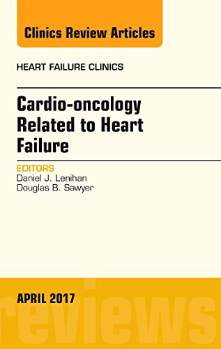 Stock image for Cardio-oncology Related to Heart Failure, An Issue of Heart Failure Clinics, 1e (The Clinics: Internal Medicine) for sale by Chiron Media
