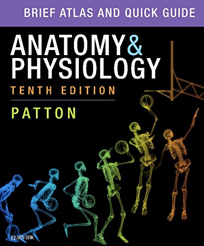 9780323529020: Breif Atlas and Quick Guide Anatomy & Physilogy 10