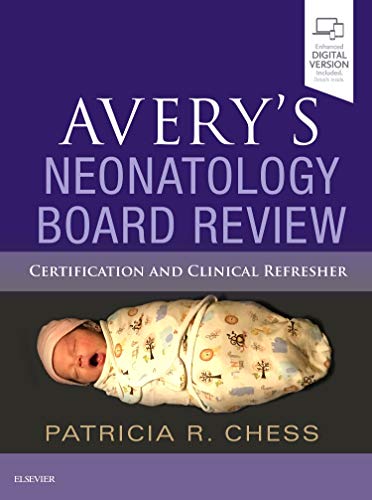 Beispielbild fr Averys Neonatology Board Review: Certification and Clinical Refresher zum Verkauf von Shopbookaholic Inc