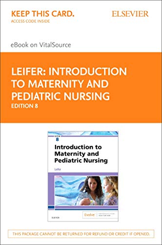 Stock image for Introduction to Maternity and Pediatric Nursing - Elsevier eBook on VitalSource (Retail Access Card): Introduction to Maternity and Pediatric Nursing . eBook on VitalSource (Retail Access Card) for sale by Textbooks_Source