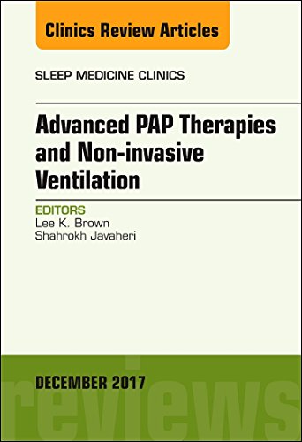 9780323552981: Advanced PAP Therapies and Non-invasive Ventilation, An Issue of Sleep Medicine Clinics (Volume 12-4) (The Clinics: Internal Medicine, Volume 12-4)