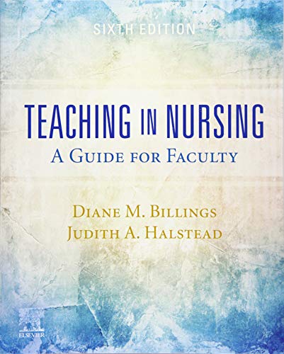 Stock image for Teaching in Nursing: A Guide for Faculty for sale by Goodwill Books