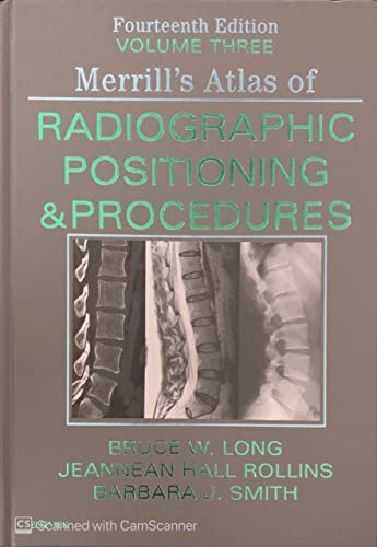 Imagen de archivo de Merrills Atlas of Radiographic Positioning and Procedures - Volume 3 a la venta por Goodwill
