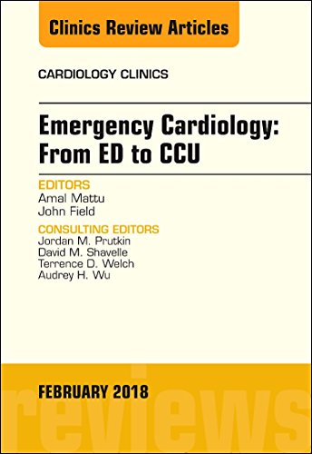 Immagine dell'editore per Emergency Cardiology: From ED to CCU, An Issue of Cardiology Clinics (Volume 36-1) (The Clinics: Internal Medicine (Volume 36-1)) venduto da Majestic Books