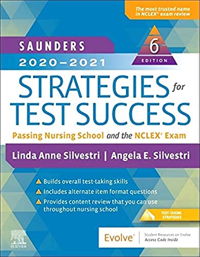 Stock image for Saunders 2020-2021 Strategies for Test Success: Passing Nursing School and the for sale by Indiana Book Company