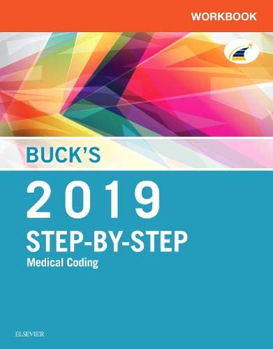 Stock image for Buck's Workbook for Step-By-Step Medical Coding, 2019 Edition for sale by BookHolders