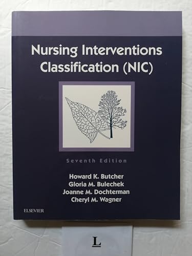Stock image for Nursing Interventions Classification (NIC), 7e for sale by Red's Corner LLC