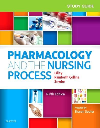 9780323594370: Study Guide for Pharmacology and the Nursing Process, 9e