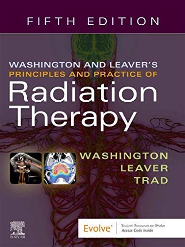 

Washington & Leaver's Principles and Practice of Radiation Therapy