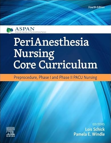 Stock image for PeriAnesthesia Nursing Core Curriculum for sale by Goodwill Books