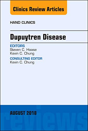 Stock image for Dupuytren Disease, an Issue of Hand Clinics: Volume 34-3 for sale by ThriftBooks-Dallas
