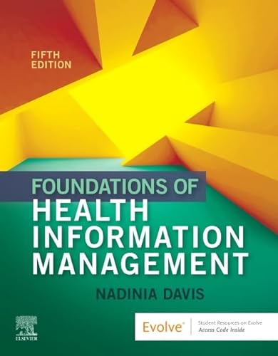 Stock image for Foundations of Health Information Management for sale by booksdeck