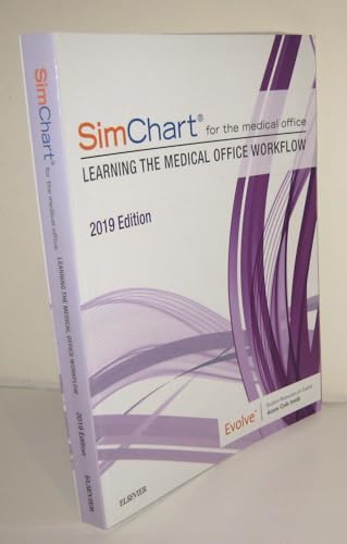 Beispielbild fr SimChart for the Medical Office: Learning the Medical Office Workflow - 2019 Edition zum Verkauf von Better World Books