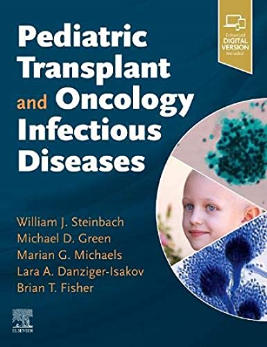 Stock image for Pediatric Transplant and Oncology Infectious Diseases for sale by Blackwell's