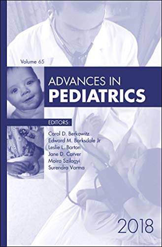 Stock image for Advances in Pediatrics, 2018: Vol 65 for sale by Revaluation Books