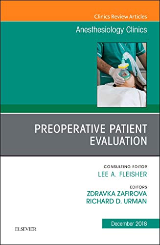 Beispielbild fr Preoperative Patient Evaluation, an Issue of Anesthesiology Clinics zum Verkauf von Better World Books