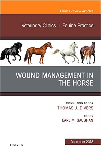 Immagine dell'editore per Wound Management in the Horse, An Issue of Veterinary Clinics of North America: Equine Practice (Volume 34-3) (The Clinics: Veterinary Medicine, Volume 34-3) venduto da Brook Bookstore On Demand