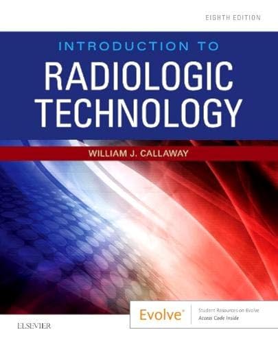 9780323643399: Introduction to Radiologic Technology