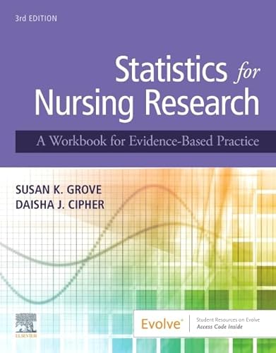 Beispielbild fr Statistics for Nursing Research: A Workbook for Evidence-Based Practice zum Verkauf von BooksRun