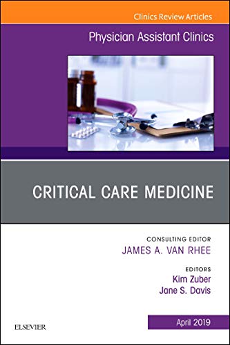 Beispielbild fr Critical Care Medicine, an Issue of Physician Assistant Clinics: Vol 2 zum Verkauf von Revaluation Books