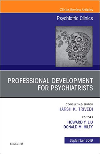 Beispielbild fr Professional Development for Psychiatrists, an Issue of Psychiatric Clinics of North America: Volume 42-3 zum Verkauf von ThriftBooks-Atlanta