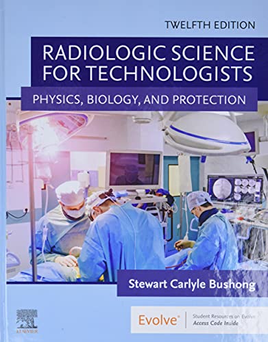 Beispielbild fr Radiologic Science for Technologists: Physics, Biology, and Protection zum Verkauf von Buchpark