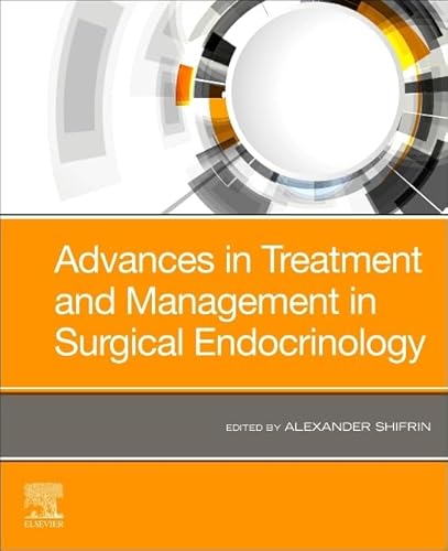 9780323661959: Advances in Treatment and Management in Surgical Endocrinology