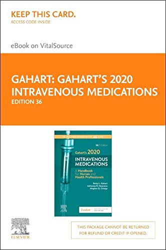 Beispielbild fr Gahart's 2020 Intravenous Medications - Elsevier Ebook on Vitalsource Retail Access Card: A Handbook for Nurses and Health Professionals zum Verkauf von Revaluation Books