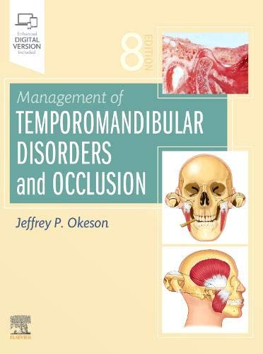 Imagen de archivo de Management of Temporomandibular Disorders & Oclusion a la venta por Romtrade Corp.