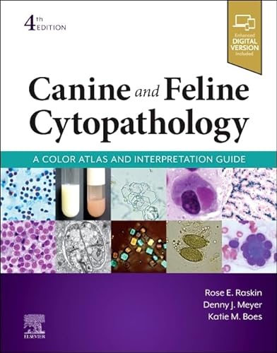 9780323683685: Canine and Feline Cytopathology: A Color Atlas and Interpretation Guide