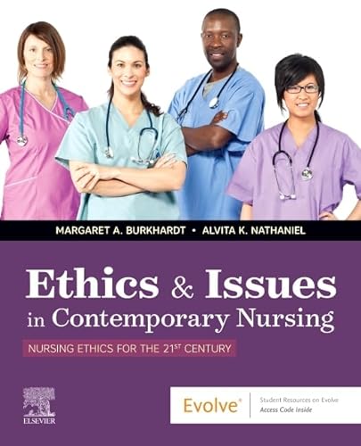9780323697330: Ethics & Issues in Contemporary Nursing: Nursing Ethics for the 21st Century