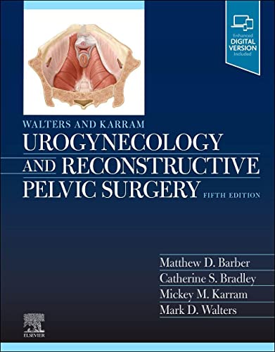 Imagen de archivo de WALTERS & KARRAM UROGYNECOLOGY AND RECONSTRUCTIVE PELVIC SURGERY: 5TH EDITION a la venta por Basi6 International