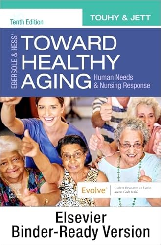 Stock image for Ebersole & Hess' Toward Healthy Aging - Binder Ready: Ebersole & Hess' Toward Healthy Aging - Binder Ready for sale by Irish Booksellers