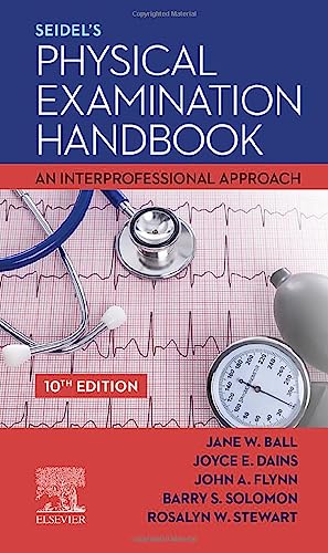9780323722476: Seidel's Physical Examination Handbook: An Interprofessional Approach (Mosbys Physical Examination Handbook)