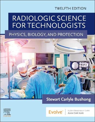Stock image for Radiologic Science For Technologists Physics Biology And Protection 12Ed (Hb 2021) for sale by Basi6 International