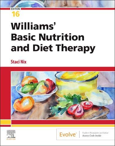 Stock image for WILLIAMS' BASIC NUTRITION AND DIET THERAPY: 16TH EDITION for sale by Basi6 International