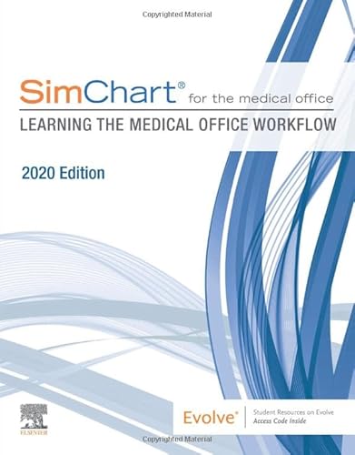 Beispielbild fr SimChart for the Medical Office: Learning the Medical Office Workflow - 2020 Edition zum Verkauf von BooksRun