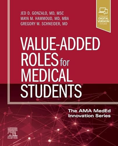 9780323759502: Value-Added Roles for Medical Students (The AMA MedEd Innovation Series)