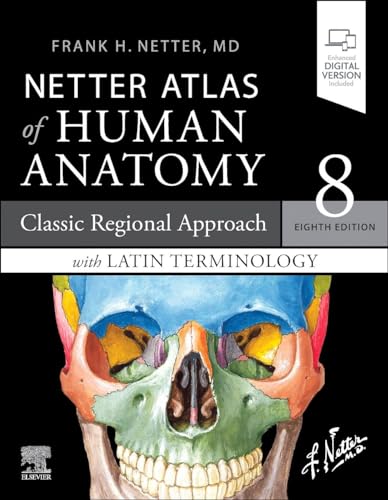 9780323760232: Netter Atlas of Human Anatomy: Classic Regional Approach with Latin Terminology: paperback + eBook (Netter Basic Science)