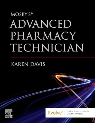 Imagen de archivo de Mosby's Advanced Pharmacy Technician a la venta por Books Puddle