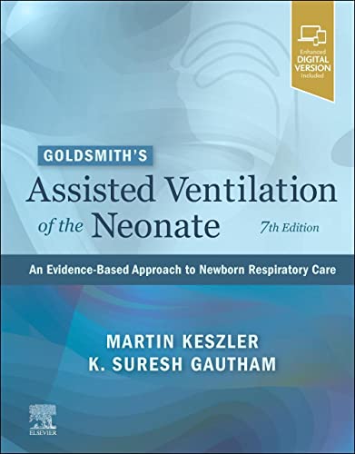 Imagen de archivo de GOLDSMITHS ASSISTED VENTILATION OF THE NEONATE WITH ACCESS CODE 7ED (HB 2022) a la venta por Romtrade Corp.