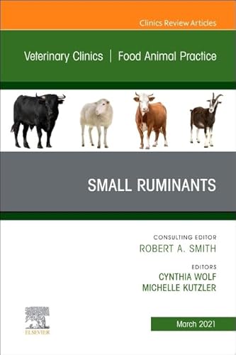 Stock image for Small Ruminants: An Issue of Veterinary Clinics of North America; Food Animal Practice: Vol 1 for sale by Revaluation Books