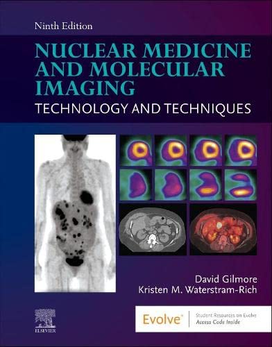 9780323775502: Nuclear Medicine and Molecular Imaging: Technology and Techniques