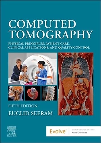 Beispielbild fr Computed Tomography Physical Principles, Patient Care, Clinical Applications, and Quality Control zum Verkauf von TextbookRush