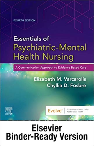 Imagen de archivo de Essentials of Psychiatric Mental Health Nursing - Binder Ready: A Communication Approach to Evidence-Based Care a la venta por BooksRun