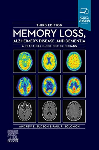 Imagen de archivo de MEMORY LOSS, ALZHEIMER'S DISEASE AND DEMENTIA: A PRACTICAL GUIDE FOR CLINICIANS 3RD EDITION a la venta por Basi6 International