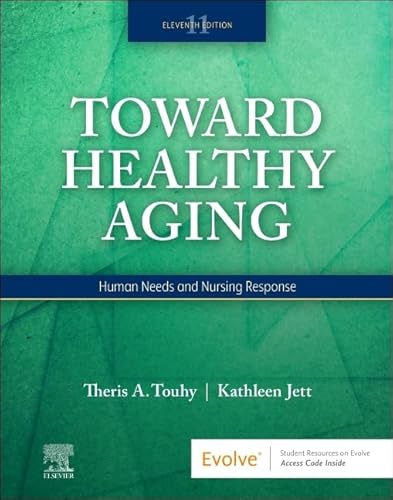 Stock image for Toward Healthy Aging: Human Needs and Nursing Response for sale by BooksRun