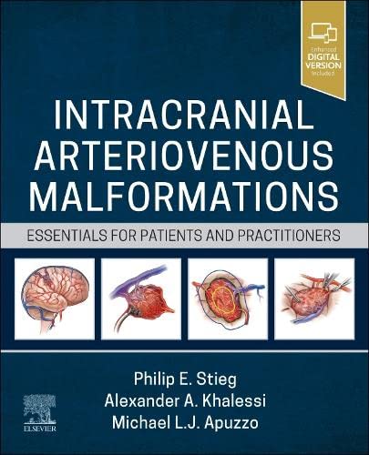 Stock image for Stieg - Intracranial Arteriovenous Malformations: Essentials for Patients and Practitioners - 1E for sale by Basi6 International